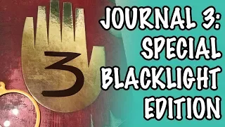 Journal 3: Special Blacklight Edition - Unboxing!