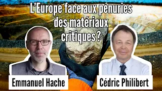 L’Europe face aux pénuries des matériaux critiques ? Avec Emmanuel Hache et Cédric Philibert
