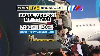 WION LIVE Broadcast: Kabul airport meltdown: A desperate dash to escape | World News | English News