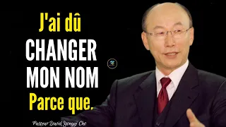 Pourquoi j'ai changé mon nom|Pasteur David Yonggi Cho en Français|Noble Inspiration