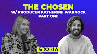 The Chosen with Producer Katherine Warnock PT 1