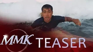 RK Bagatsing "One Armed Surfer" April 21, 2018 | MMK Teaser