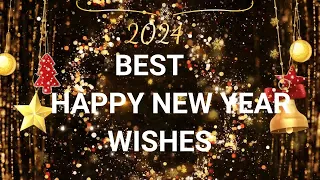 Best Happy New Year Wishes 2024 |Best New Year Wishes|GreetingsHappyNewYear