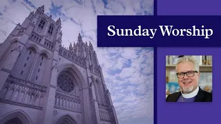 3.21.21 National Cathedral Sunday Online Worship