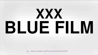 HOW TO PRONOUNCE BLUE FILM