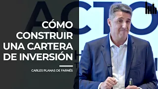 ¿Cómo CONSTRUIR una CARTERA de INVERSIÓN? | Clase con CARLES PLANAS DE FARNÉS