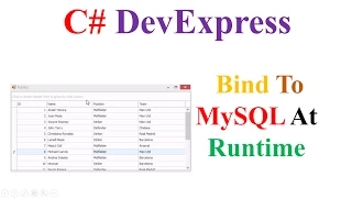 C# WinForms DevExpress - Bind GridControl To MySQL Database at Runtime