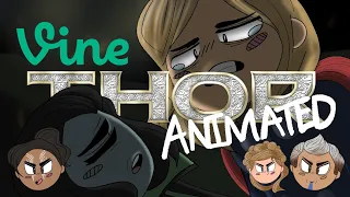 THOR AS VINES ANIMATED #1