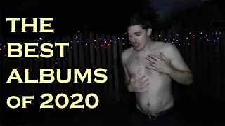The Best Albums of 2020 (OFFICIAL VIDEO)