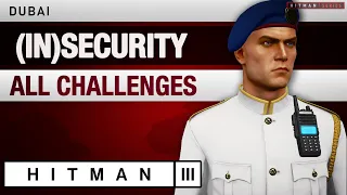 HITMAN 3 Dubai - "(In)Security" Mission Story with Challenges