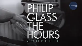 Philip Glass - The Hours | Complete (Arr. For Piano Solo)