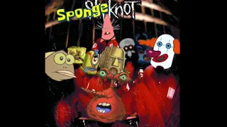 Spongeknot- Wait and Bleed
