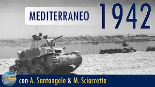 Mediterraneo 1942: teatri terrestri, navali ed aerei - LIVE #15