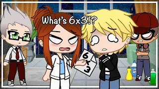 What’s 6x3!? MEME | Miraculous Ladybug | Gacha {Old Meme}