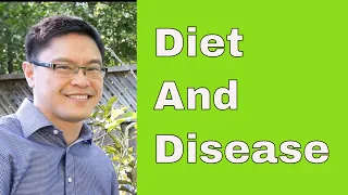 Diet and Disease (The Obesity Code Lecture part 5)