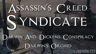 Assassin's Creed: Syndicate - Darwin And Dickens' Conspiracy - Darwin's Orchid - All Challenges