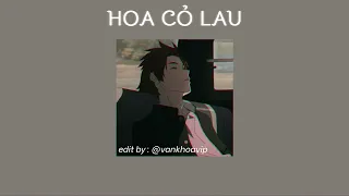 Hoa Cỏ Lau (speed up×lyric) - Phong Max | vankhoa