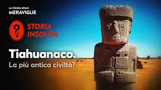 TIAHUANACO: la più antica civiltà?