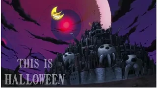 【Soul Eater】This is Halloween『Real Chanty Version』