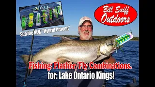 "Fishing Flashers & Flies" for: Lake Ontario Kings!