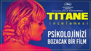 Psikolojinizi Bozabilecek Bir Film - Titane Filmi İncelemesi