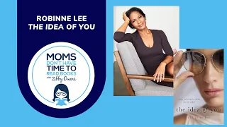 Robinne Lee, THE IDEA OF YOU | Moms Don't Have Time To Read Books