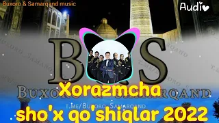 Xorazmcha sho'x qo'shiqlar 2022 хоразмча шух қушиқлар 2022 (Audio) 🔥🔥👍👍🎹#ustozlar_termasi