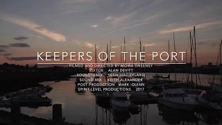 Keepers of The Port  - Trailer