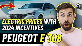 Peugeot e 308, electric prices with 2024 incentives Finally Revealed || Twin Steaker