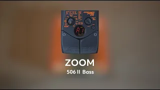 Zoom - 506 II Bass - Bass Demo [No Talking]