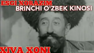 Худайберган Девонов. Биринчи узбек филим. Хива 1908 йил.Хива хонлиги.Хоразим хонлиги.АРХИВ видеолар.