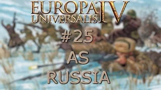 Europa Universalis IV: Russia Episode 25