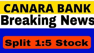 CANARA BANK SHARE NEWS TODAY | CANARA BANK SHARE LATEST NEWS | CANARA BANK Split News