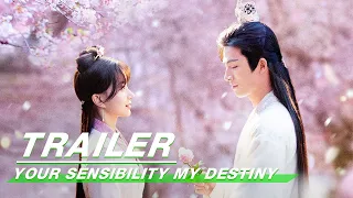 Official Trailer: Your Sensibility My Destiny | 公子倾城 | iQiyi