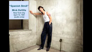 [audio only] Mink DeVille - Spanish Stroll (track 04) - NYC, April 14, 1981