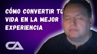 CÓMO CONVERTIR TU VIDA EN LA MEJOR REALIDAD. Carlos Arco