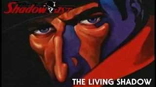 The Shadowcast #1 - THE LIVING SHADOW