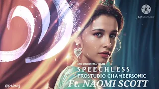 Speechless - Ft. Naomi Scott - Alladin -  Epic Version - Frostudio ChamberSonic 2