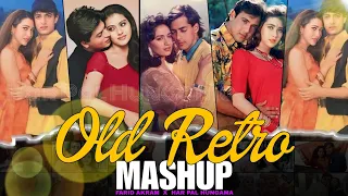 Old Retro Mashup|Bollywood Retro Mashup|90s Evergreen Mashup|90s Superhit Mashup|Old is Gold Mashup