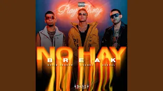 No Hay Break