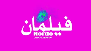 Nordo - Filamen (Lyrical Video) | فيلمان | English Lyrical Version | Parlose | كلمات |Top Arab Songs