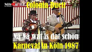 Colonia Duett - Nä Nä wat is dat schön (Karneval in Köln 1987)