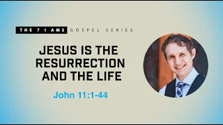 Jesus is the Resurrection and the Life / John 11:1-44 / Chicago UBF / Gospel Message