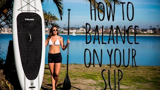 Balancing Tips on Stand Up Paddle Boarding