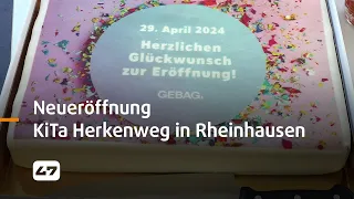 STUDIO 47 .live | NEUERÖFFNUNG KITA HERKENWEG IN RHEINHAUSEN