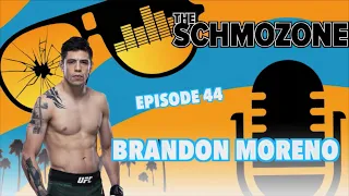 The Schmozone Podcast 044: Brandon Moreno Fight of His Life UFC 256