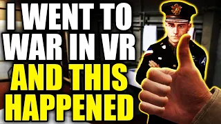 I went to war in VR and this happened