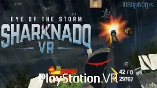 Sharknado PSVR: The Eye Of The Storm | Move Controllers | Full Playthrough (1080p60fps)