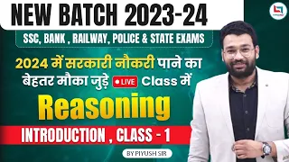 REASONING NEW BATCH 2023  24 BY PIYUSH SIR   INTRODUCTION   FOR ALL ONE DAY EXAMS