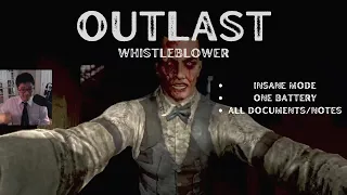 Outlast Whistleblower - Insane, One Battery, All Documents/Notes Walkthrough